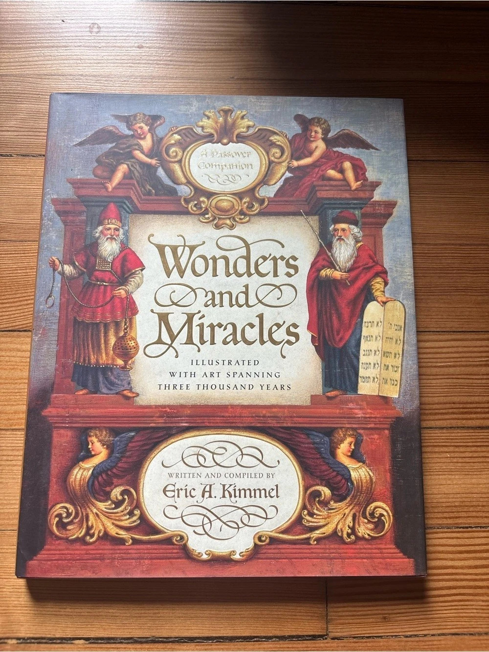 Wonders and Miracles: A Passover Companion by Eric A. Kimmel Hardcover Book